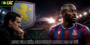 Aston Villa Nhắm Jean-Philippe Mateta | Sao 29 Tuổi