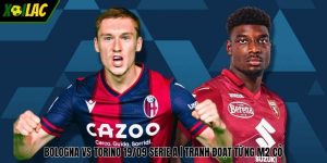 Bologna Vs Torino 19/09 Serie A | Tranh Đoạt Từng M2 Cỏ