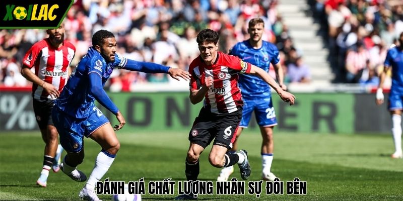 Đánh giá chất lượng nhân sự đôi bên