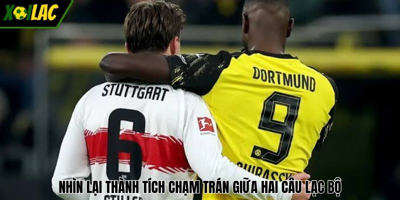 Nhìn lại thành tích chạm trán giữa hai câu lạc bộ