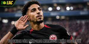 Tottenham Đàm Phán Omar Marmoush | Nhắm Sao 27 Tuổi